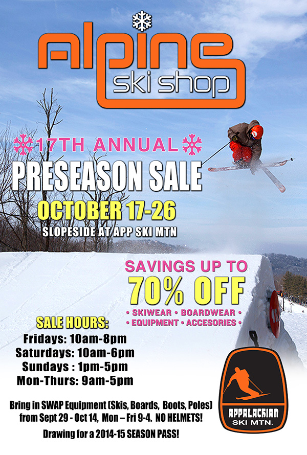 App Ski Mtn Annual Preseason Sale 10/17/14 – 10/26/14 –